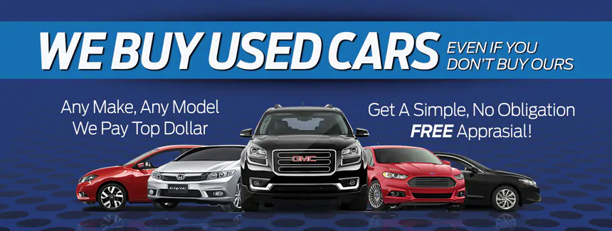 We want to buy your car! Click Here!